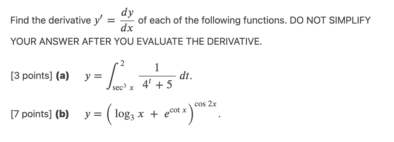 Solved = Dy Find The Derivative Y' Of Each Of The Following | Chegg.com