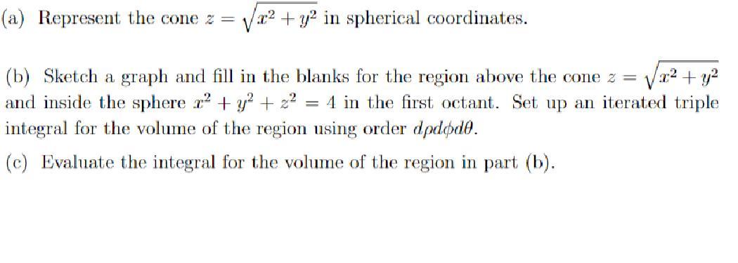 Solved A Represent The Cone Z Sqrt X 2 Y 2 In Chegg Com