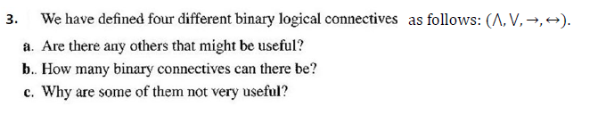 Solved 3. We have defined four different binary logical | Chegg.com