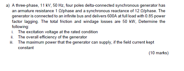 Solved a) A three-phase, 11 kV, 50 Hz, four poles | Chegg.com