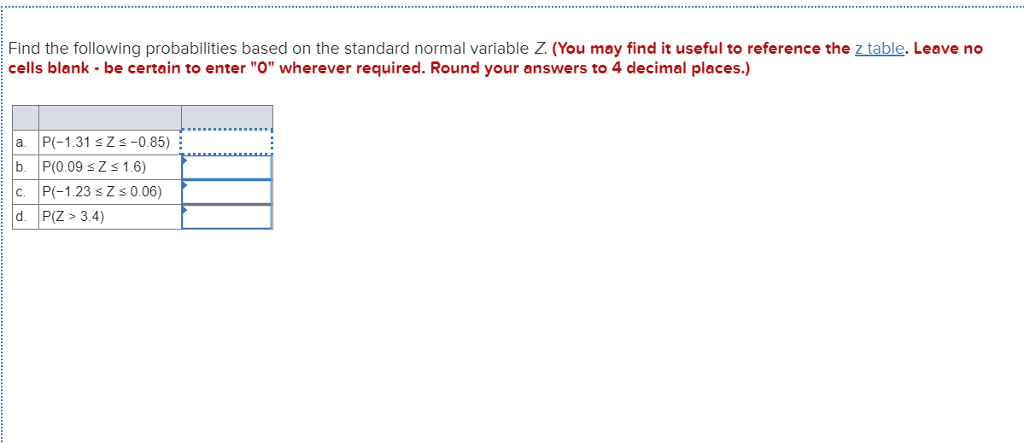 Solved Complete the following table using the z table. | Chegg.com