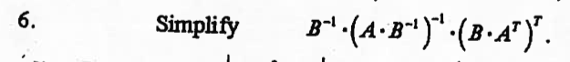 Solved B−1⋅(A⋅B−1)−1⋅(B⋅AT)T | Chegg.com