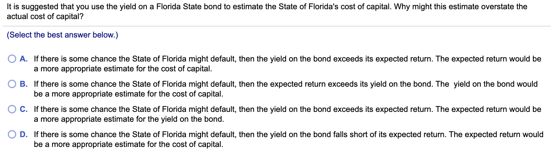 Solved It is suggested that you use the yield on a Florida