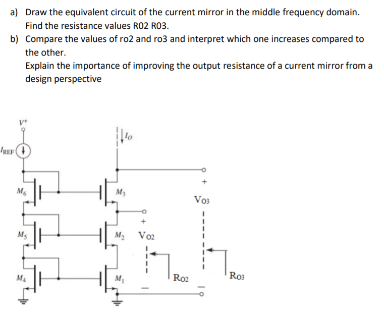 Solved a) Draw the equivalent circuit of the current mirror | Chegg.com