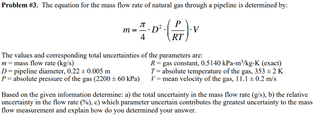 Solved Problem #3. The equation for the mass flow rate of | Chegg.com