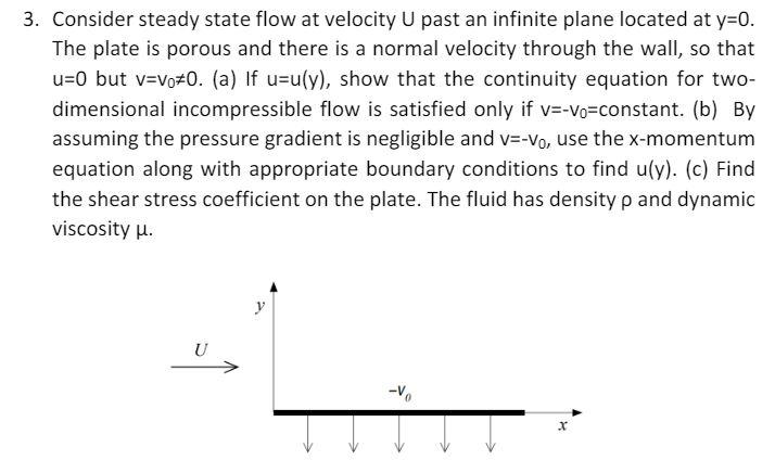 Solved 3. Consider steady state flow at velocity U past an | Chegg.com