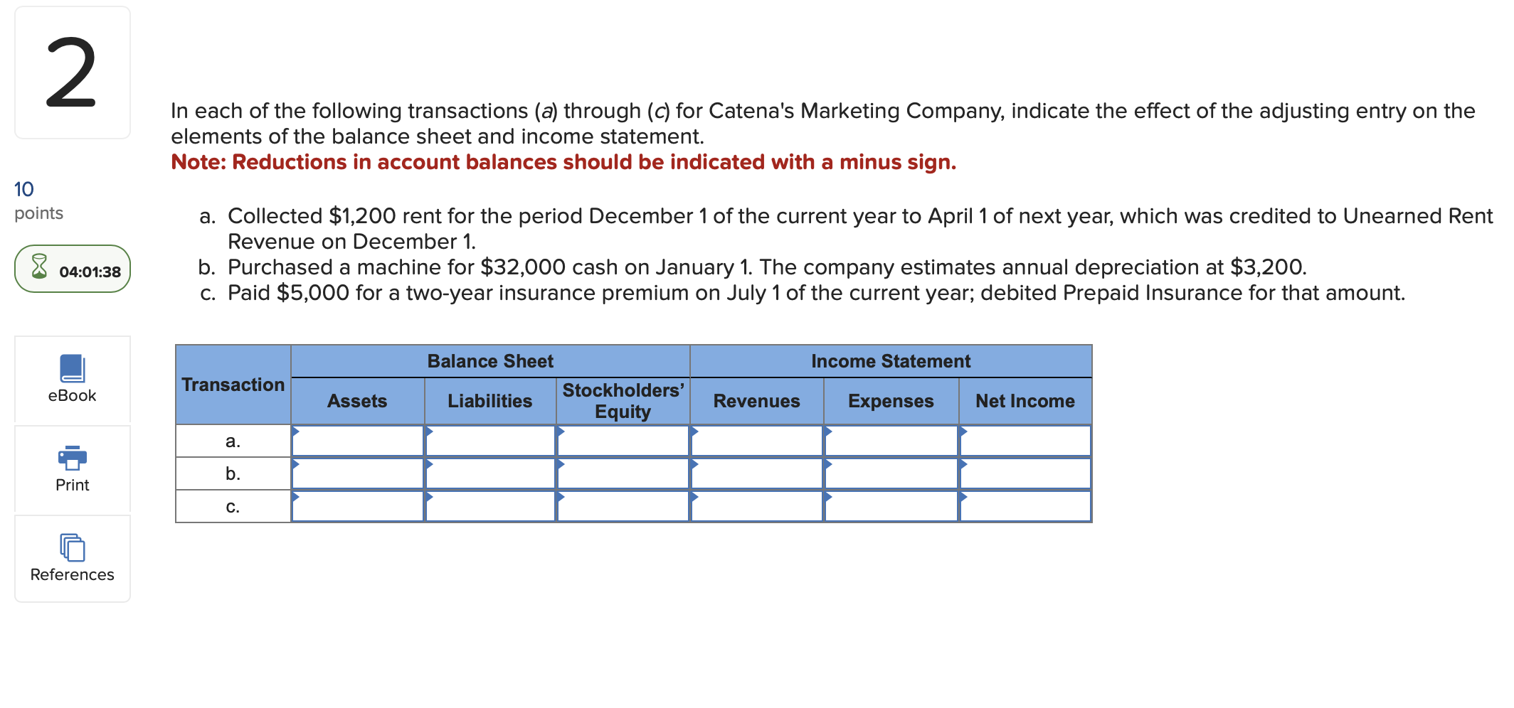 Solved In each of the following transactions (a) through (c) | Chegg.com