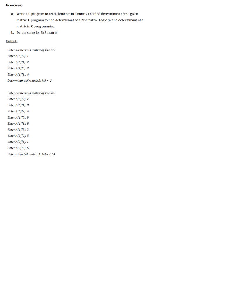 write a program to find determinant of a matrix in c