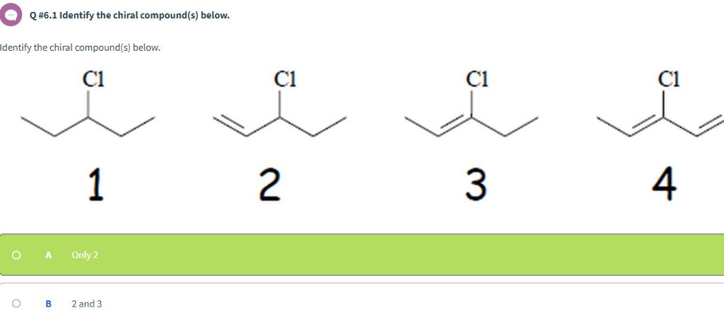 Solved 046.1 Identify The Chiral Compound(s) Below. Identify | Chegg.com