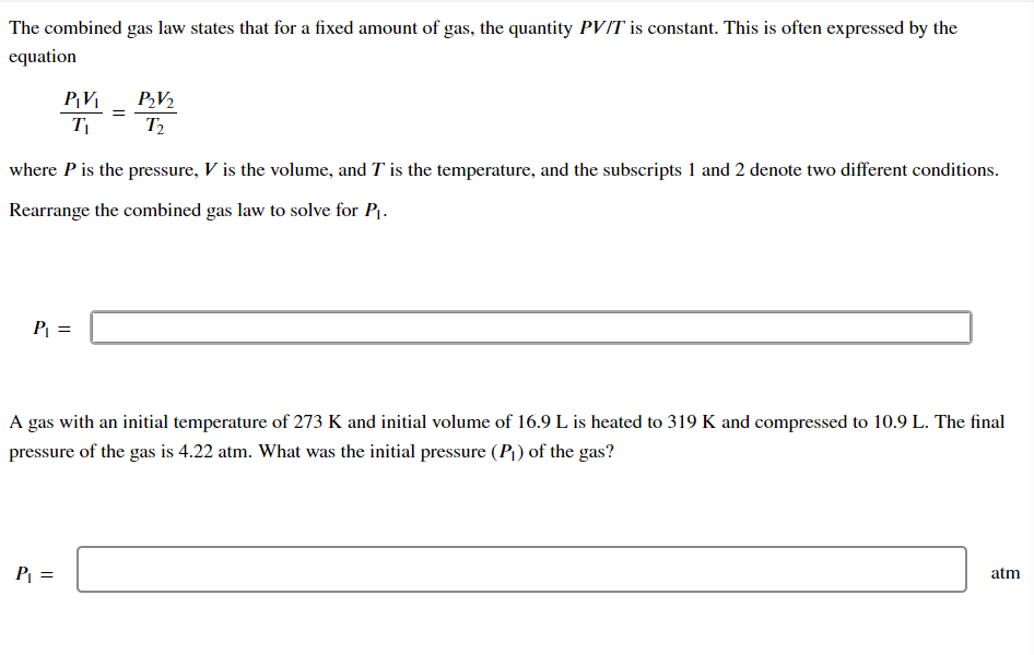 Solved The combined gas law states that for a fixed amount