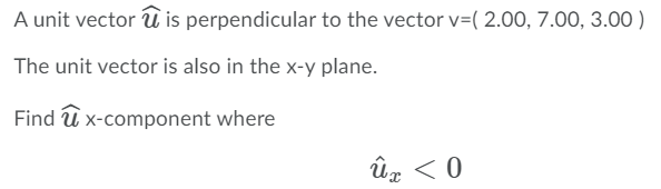 Solved A Unit Vector U Is Perpendicular To The Vector V Chegg Com