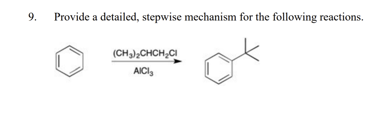 Solved 9. Provide a detailed, stepwise mechanism for the | Chegg.com