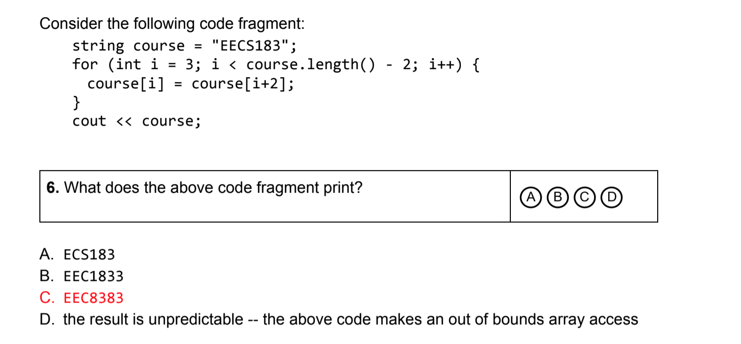 Solved = Consider The Following Code Fragment: String Course | Chegg.com