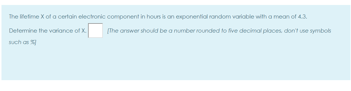 Solved The lifetime X of a certain electronic component in | Chegg.com