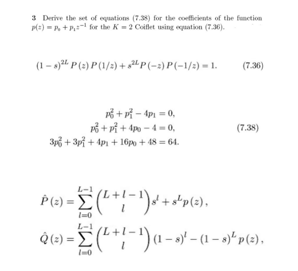 Solved 3 Derive the set of equations (7.38) for the | Chegg.com