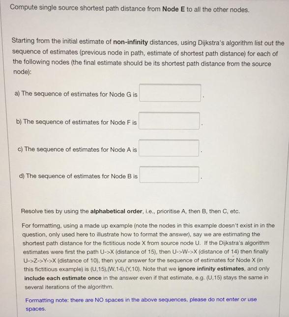 Solved Consider The Following Graph J 11 6 G B E 11 4 9 5 5 Chegg Com