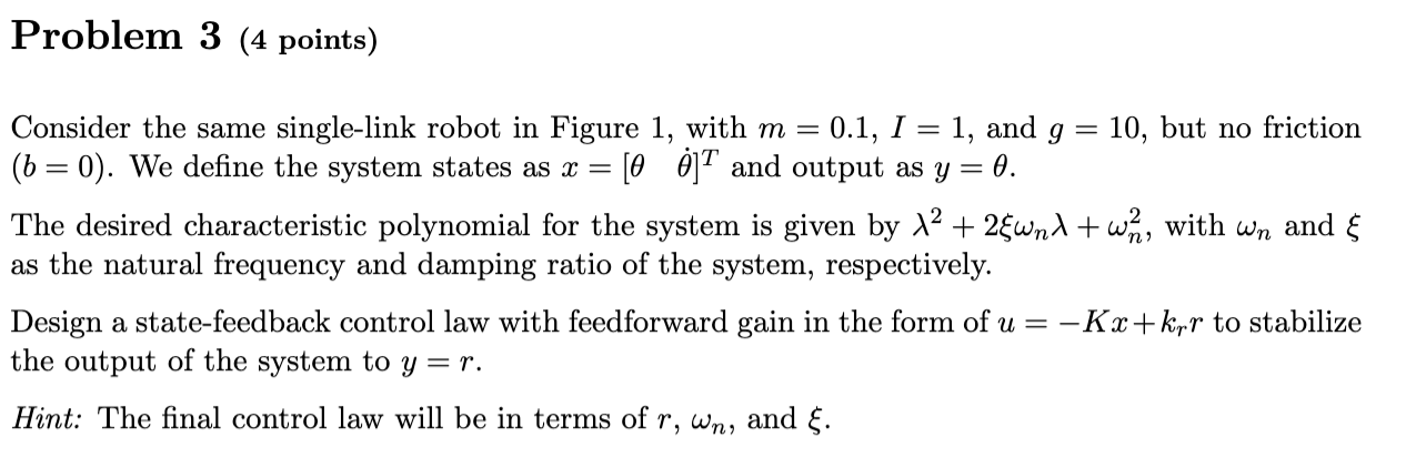Solved Consider the same single-link robot in Figure 1, with | Chegg.com
