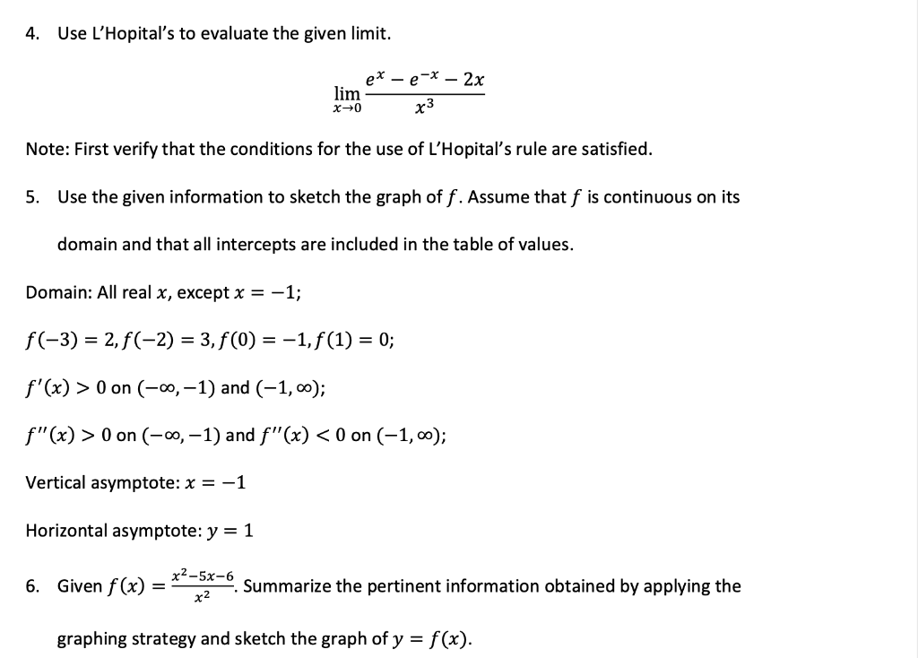 Solved 4 Use L Hopital S To Evaluate The Given Limit Ex Chegg Com