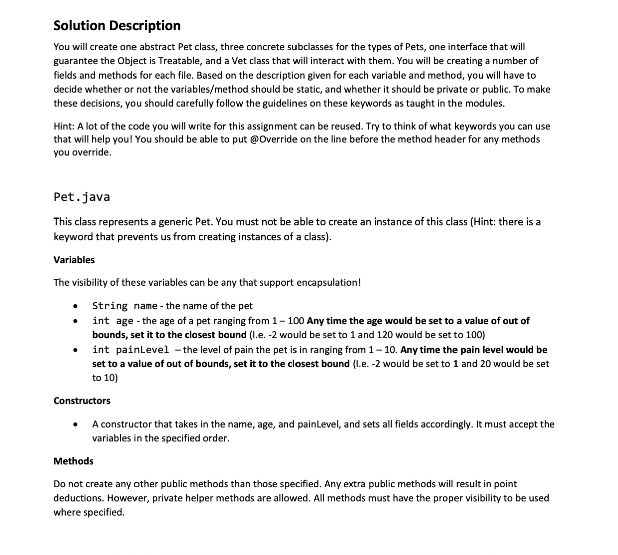 Solved Solution Description You will create one abstract Pet | Chegg.com