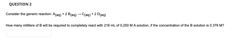 Solved Consider The Generic Reaction: A(aq)+2 | Chegg.com