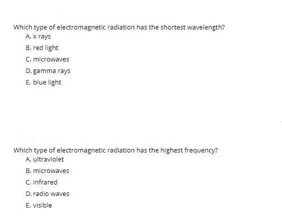 Solved Which Type Of Electromagnetic Radiation Has The | Chegg.com