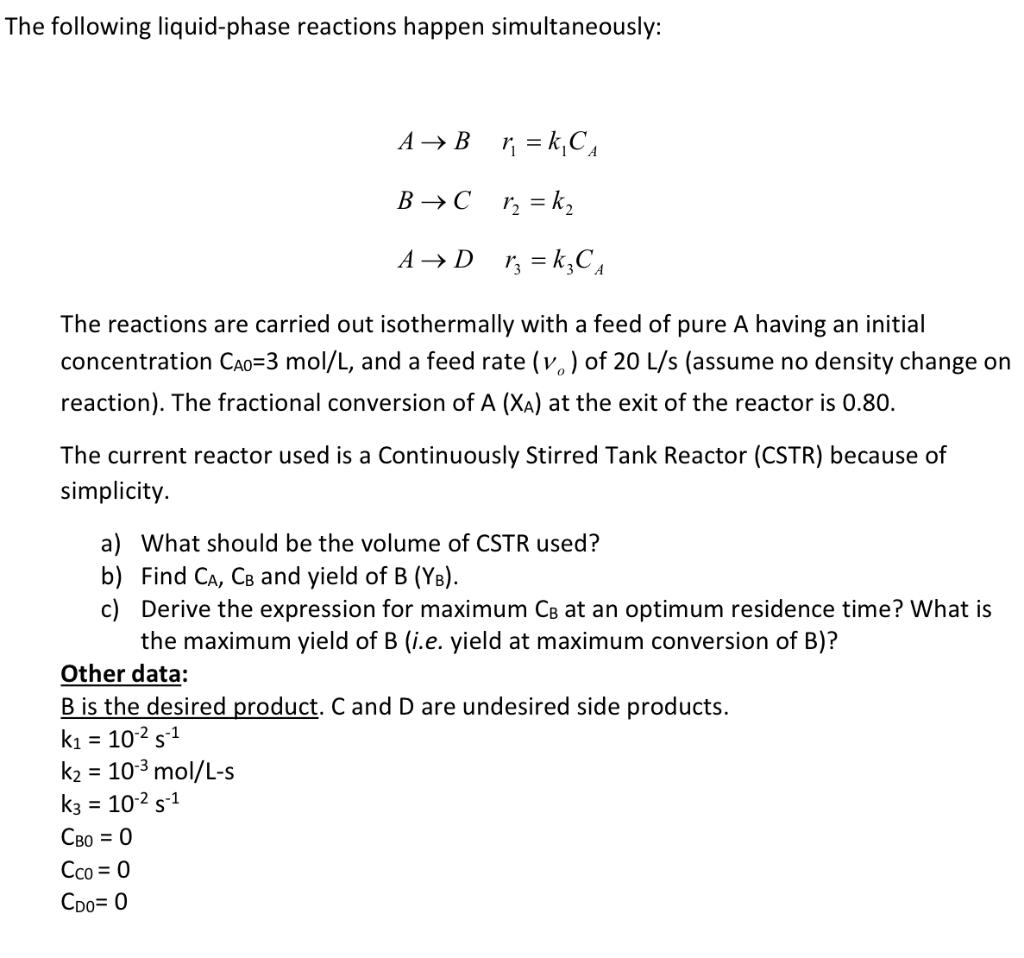 Solved The Following Liquid-phase Reactions Happen | Chegg.com