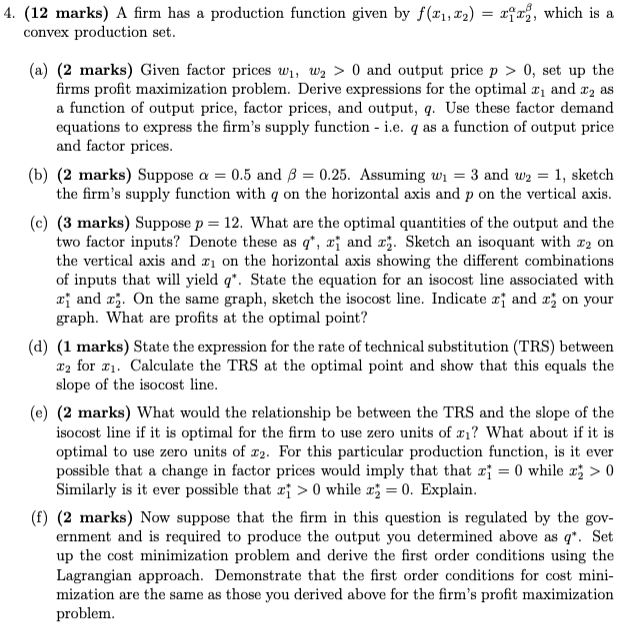 Solved 4. (12 marks) A firm has a production function given | Chegg.com