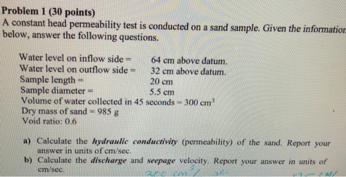 Solved Problem 1 (30 points) A constant head permeability | Chegg.com