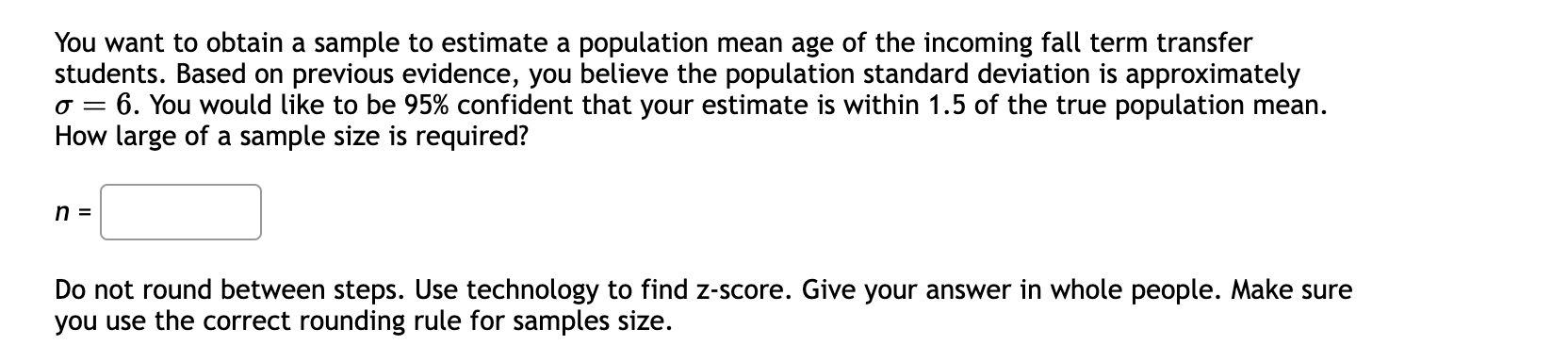 Solved You want to obtain a sample to estimate a population | Chegg.com