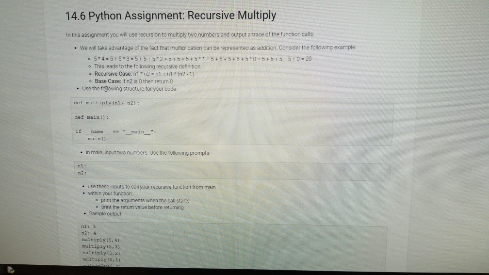 Solved 14.6 Python Assignment: Recursive Multiply In this | Chegg.com