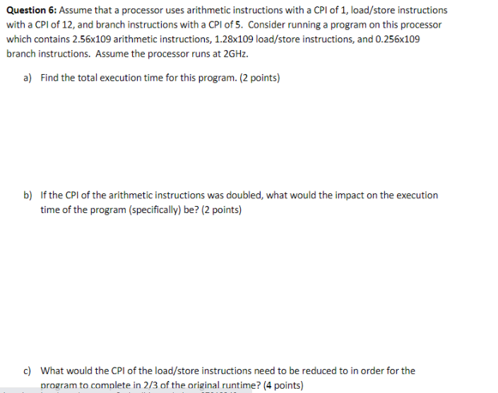 Solved Question 6 Assume that a processor uses arithmetic
