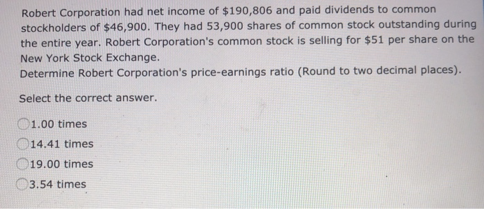 Solved Robert Corporation had net income of $190,806 and | Chegg.com