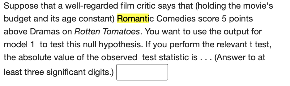 Solved Model 1: Rotten _tomatoes, = Be + B Budget_millions, | Chegg.com