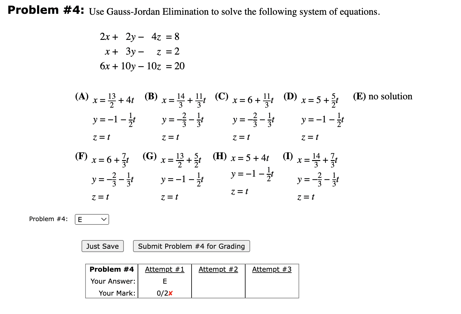 Solved Problem \#4: Use Gauss-Jordan Elimination to solve | Chegg.com