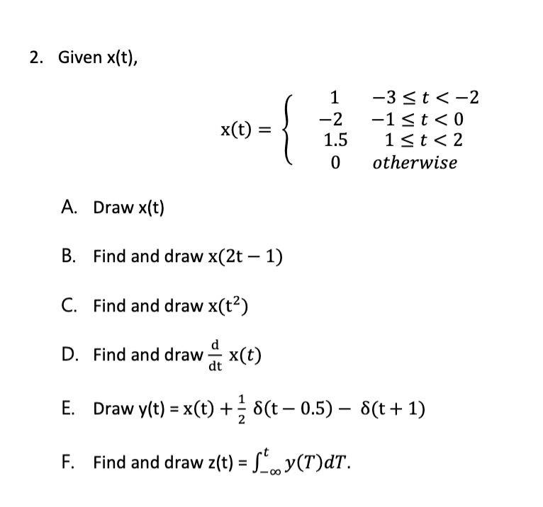 Solved 2 Given Xt 2 Xt 12go 13 3 2554