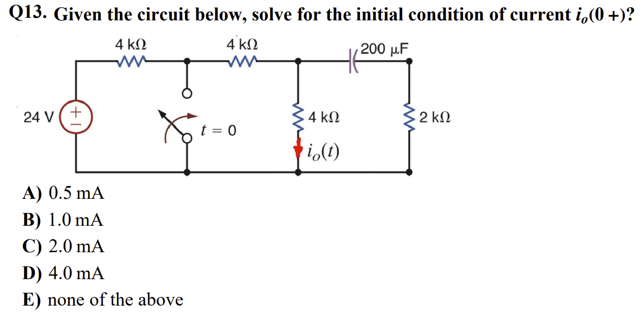 Solved Q13. Given the circuit below, solve for the initial | Chegg.com