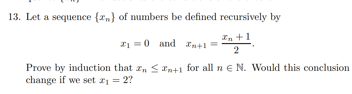 Solved Let a sequence {xn} ﻿of numbers be defined | Chegg.com