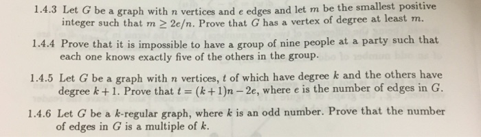 Solved 1.4.3 Let G e a graph with n vertices and e edges and | Chegg.com