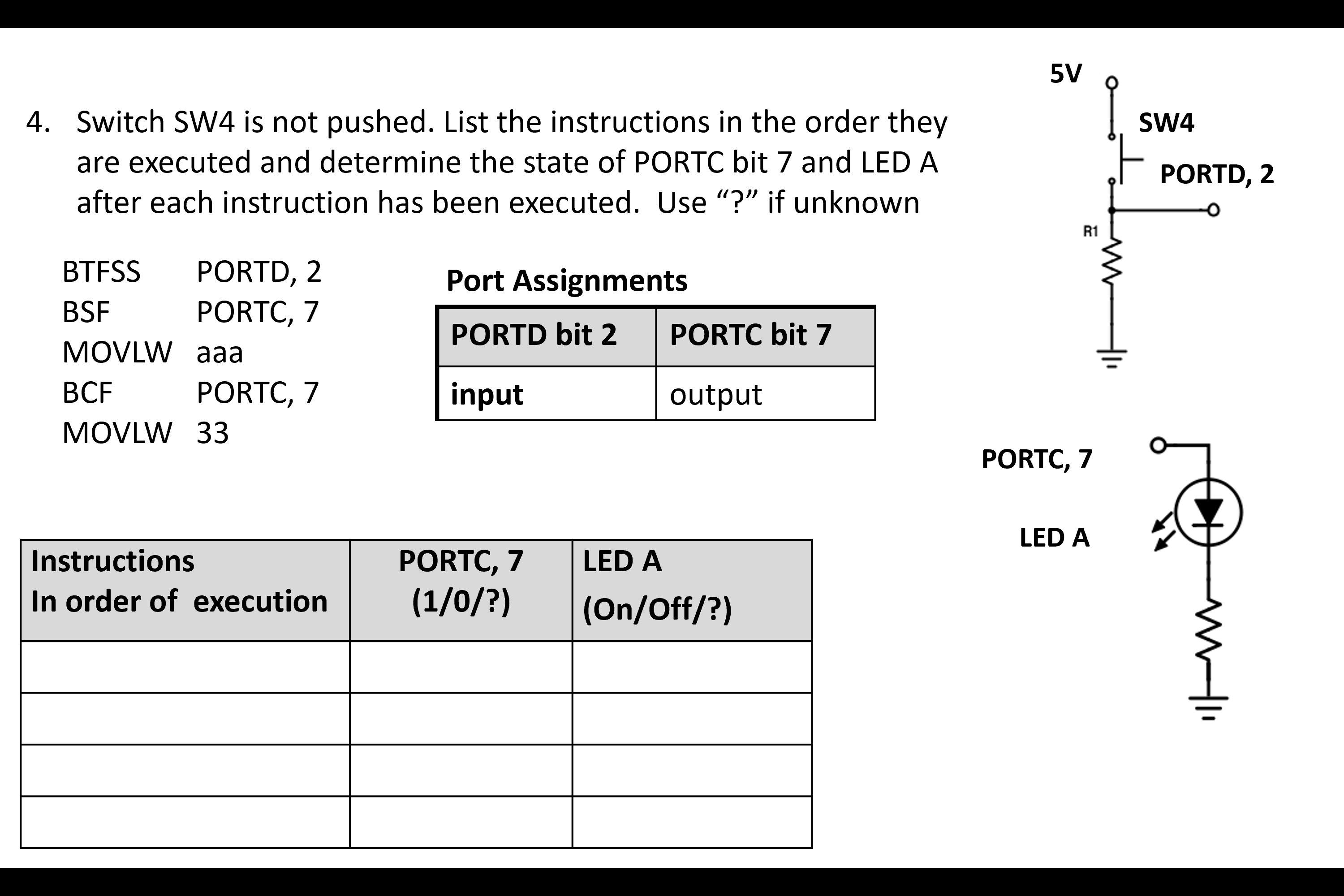 Solved 5V SW4 4. Switch SW4 is not pushed. List the | Chegg.com