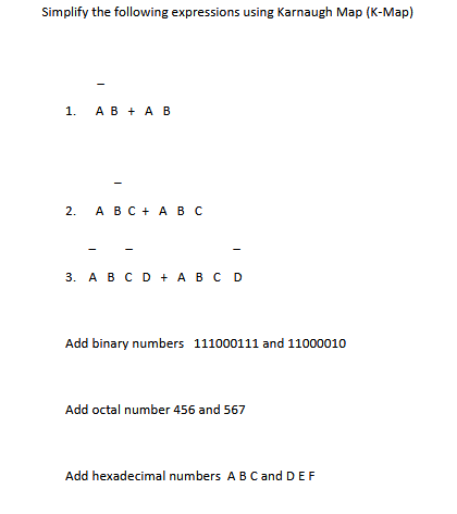 Solved Simplify the following expressions using Karnaugh Map | Chegg.com