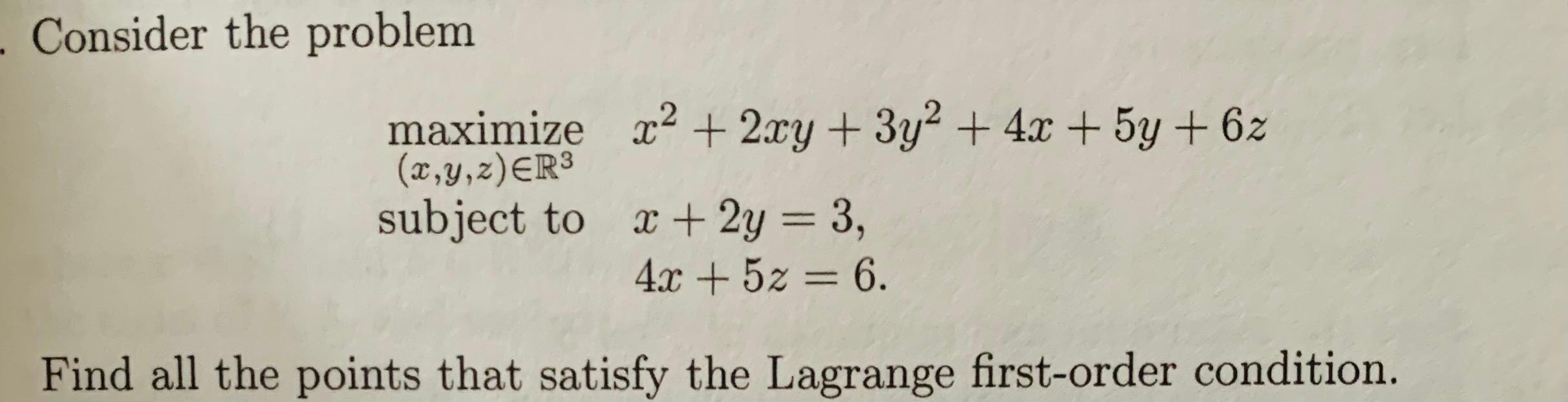 Solved Consider The Problem Maximize X2 + 2xy + 3y2 + 4x + | Chegg.com