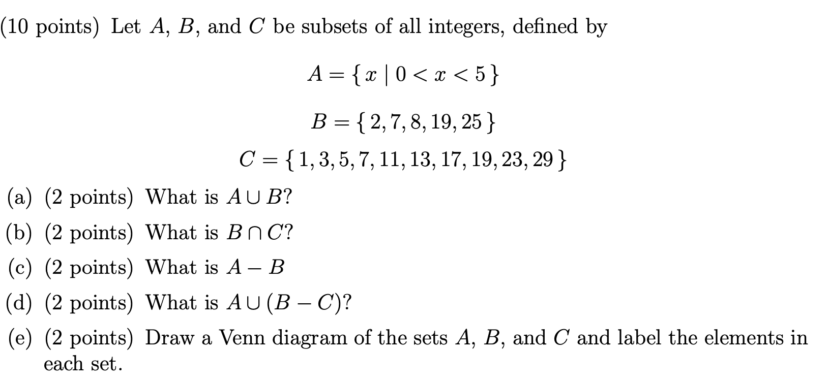 Solved (10 Points) Let A, B, And C Be Subsets Of All | Chegg.com