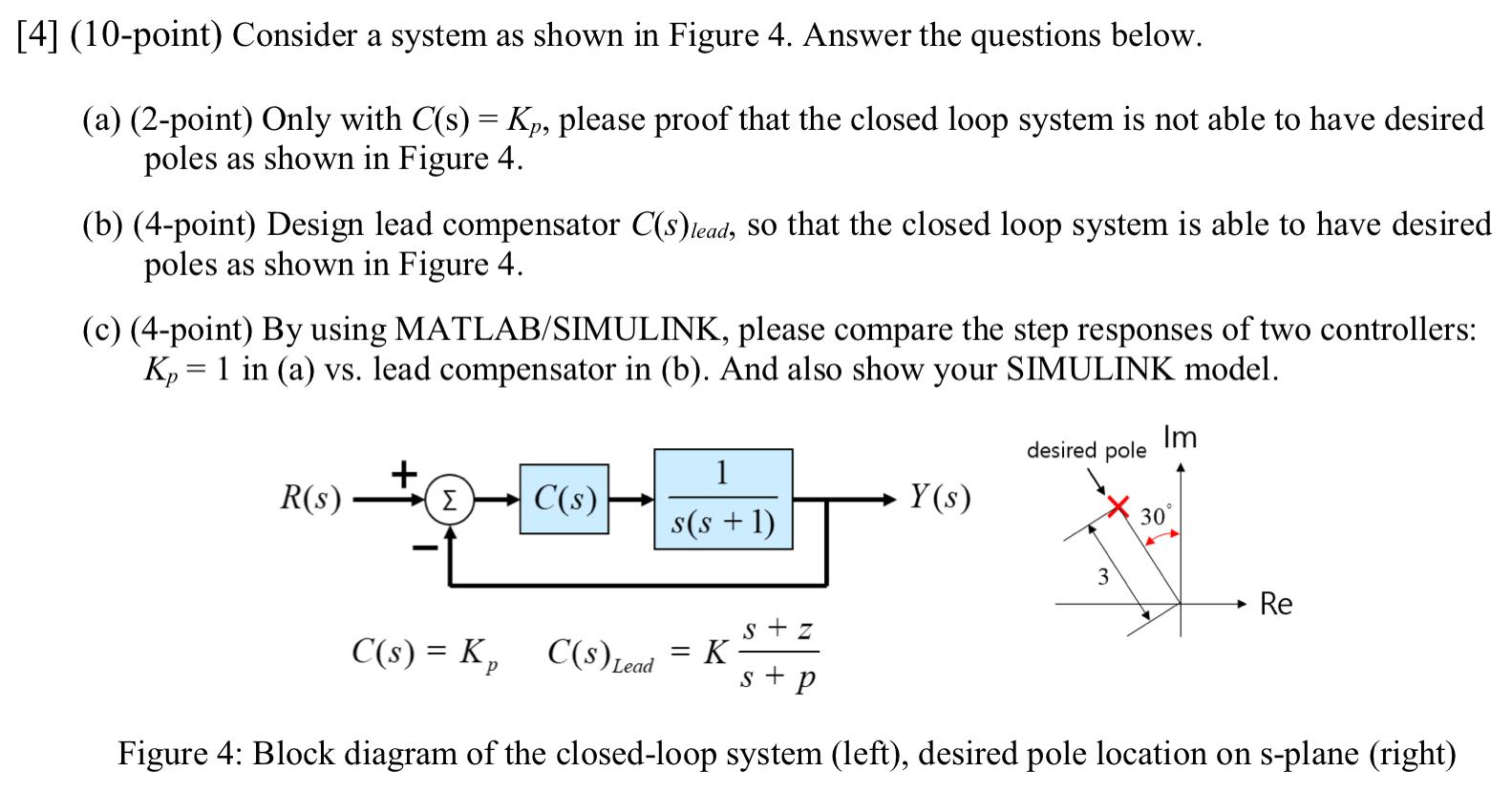 (10-point) Consider a system as shown in Figure 4. | Chegg.com