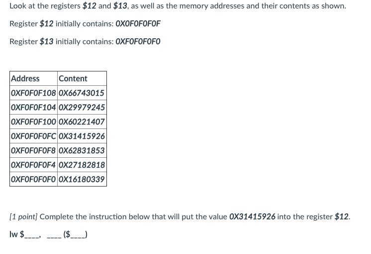Solved Look at the registers $12 and $13, as well as the | Chegg.com