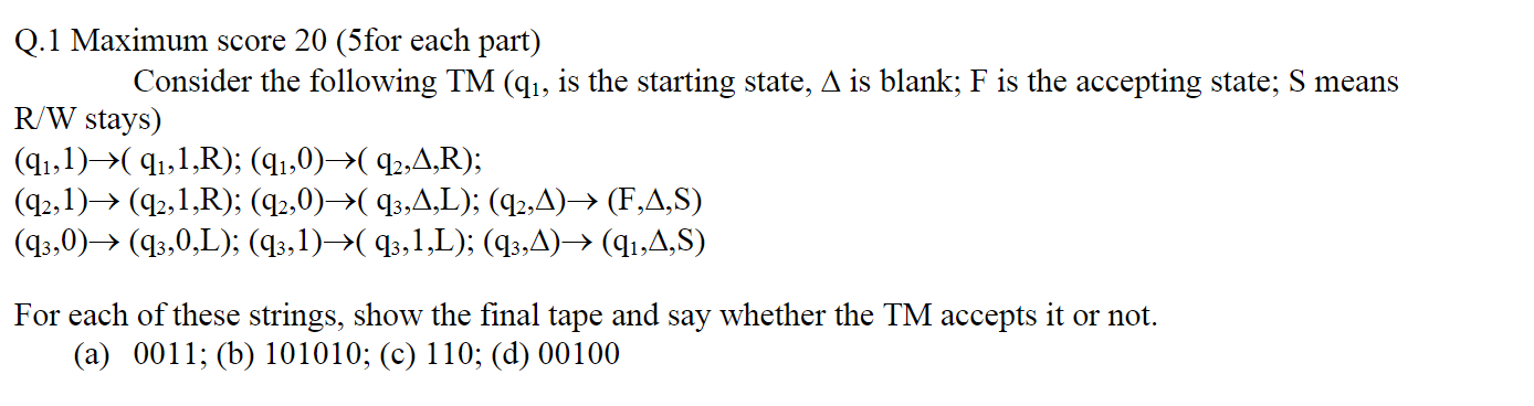 Solved Q.1 Maximum score 20 (5for each part) Consider the | Chegg.com