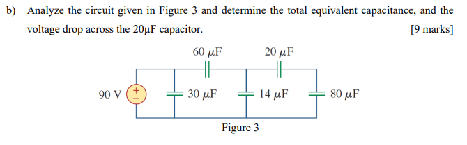 Solved b) Analyze the circuit given in Figure 3 and | Chegg.com