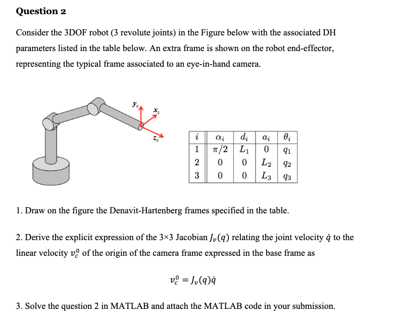 Solved Question 2 Consider the 3DOF robot (3 revolute