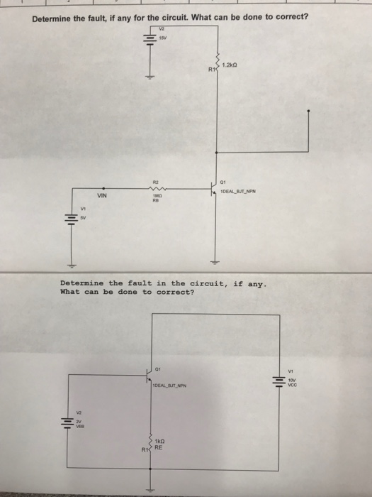 Solved Determine the fault, if any for the circuit. What can