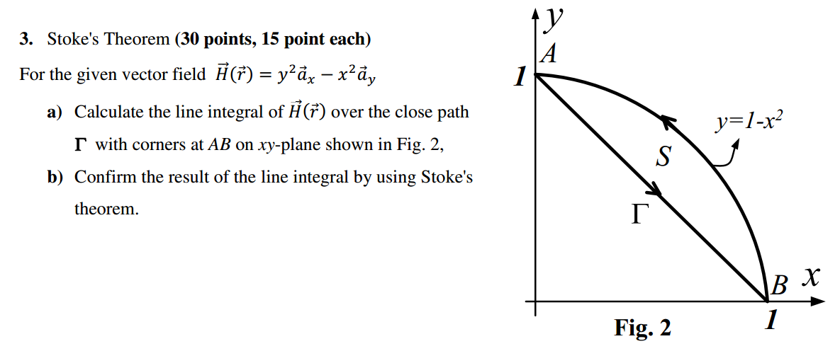 Solved 1y A 1 3 Stoke S Theorem 30 Points 15 Point Eac Chegg Com