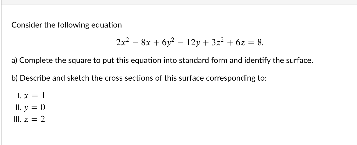 Solved Consider the following equation 2x2 – 8x + 6y2 – 12y | Chegg.com